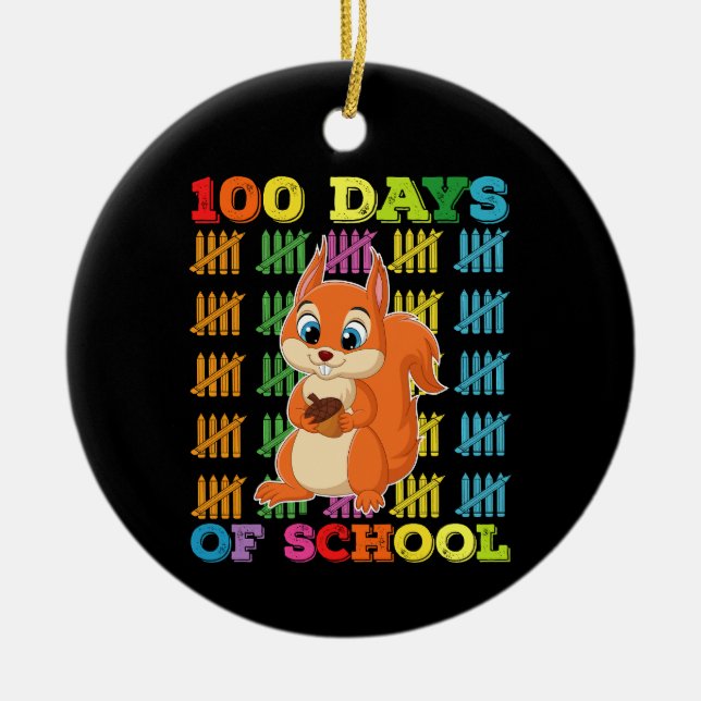 100 Days Of School Squirrel Teacher Ceramic Ornament (Front)