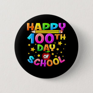 100 Days of School Teacher 100th Day of School Button