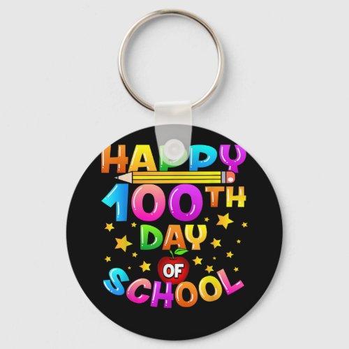 100 Days of School Teacher 100th Day of School  Keychain