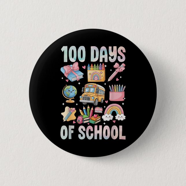 100 Days Of School Teacher Kids 100th Day Of Button (Front)