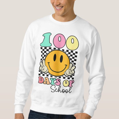 100 Days Of School Teacher Kids 100th Day Of Schoo Sweatshirt