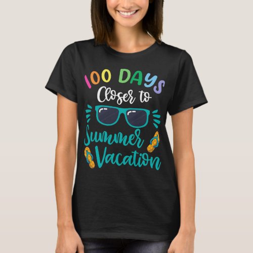 100 Days Of School Teacher Shirt Kids Summer Vaca T_Shirt