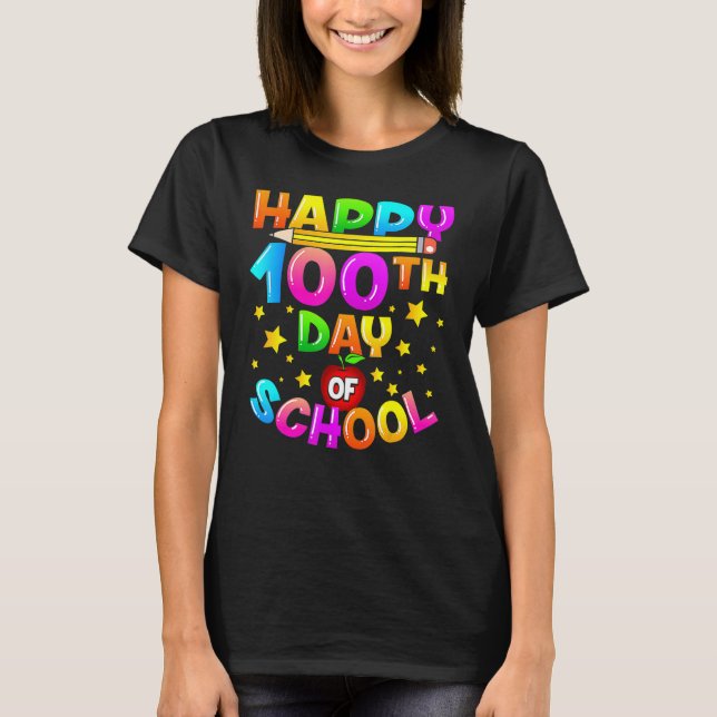 100 Days Of School Teacher Student Happy 100th Day T-Shirt (Front)