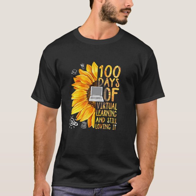 100 Days of School Teacher Virtual Learning Still  T-Shirt (Front)