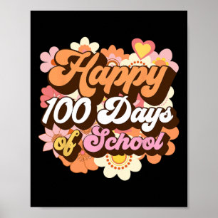 100 Days Of School Teachers Kids Groovy 100th Day Poster