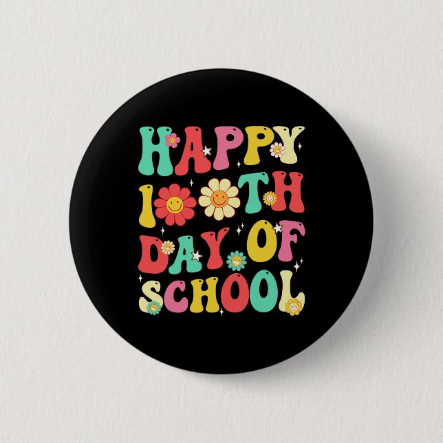 100 Days Of School Teachers Students 100th Day Sch Button (Front)