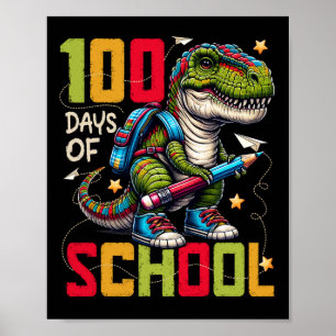 100 Days Of School Trex 100 Days Smarter 100th Day Poster