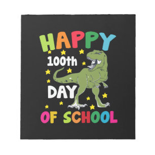 100 Days Of School Trex 100th Day of School Notepad
