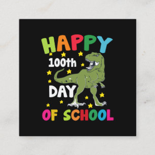 100 Days Of School Trex 100th Day of School Square Business Card