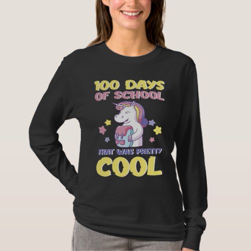 100 Days Of School Unicorn 100 Days pretty cool 10 T_Shirt