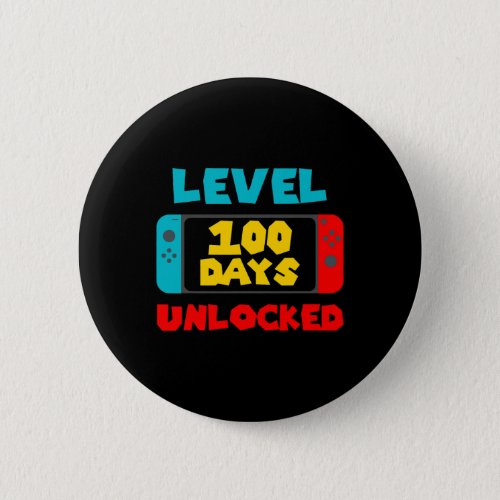 100 Days Of School Unlocked 100th Day Video Gamer  Button