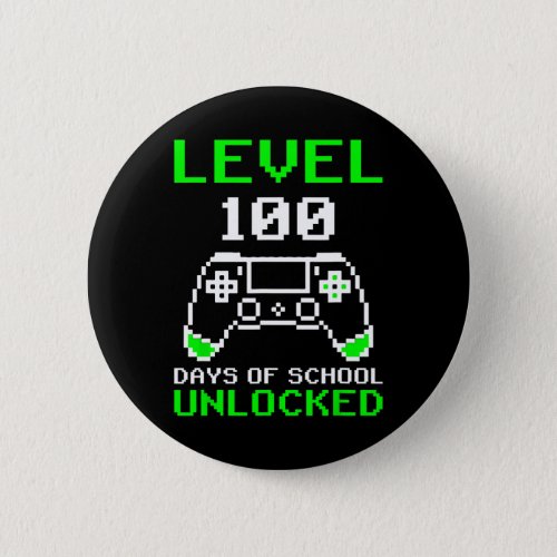 100 Days Of School Unlocked Gamer Video Games Boys Button