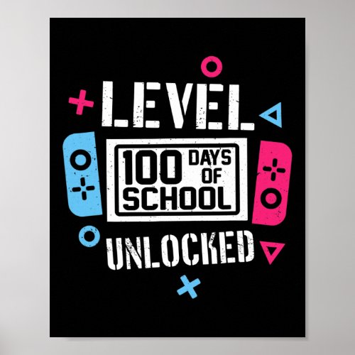 100 Days Of School Unlocked Gamer Video Games Boys Poster