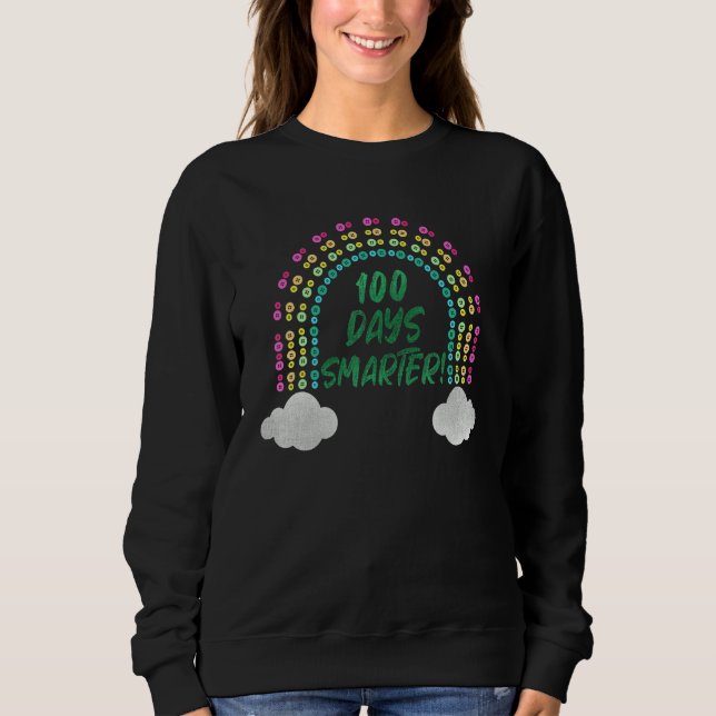 100 Days of Smarter for Little Girls and Boys,Teac Sweatshirt (Front)