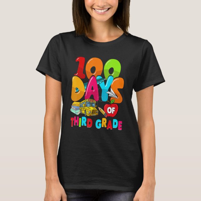 100 Days Of Third Grade 100th Day Student Teacher T-Shirt (Front)
