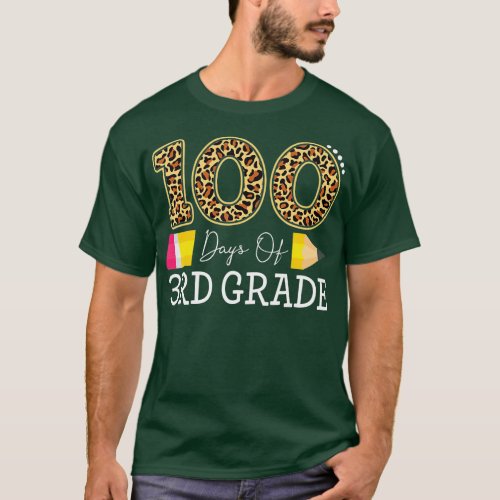 100 Days Of Third Grade Leopard Happy 100th Day Of T_Shirt