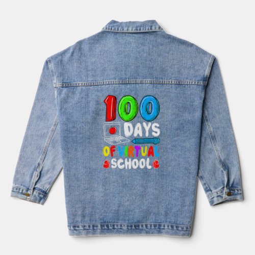 100 Days Of Virtual School 100th Day Of School Tea Denim Jacket