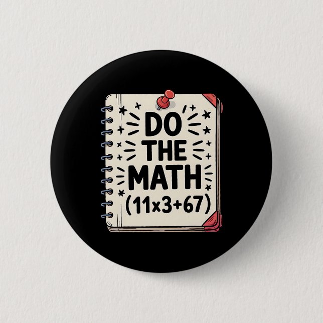 100 Days School Math Equation Do The Math 100 Funn Button (Front)