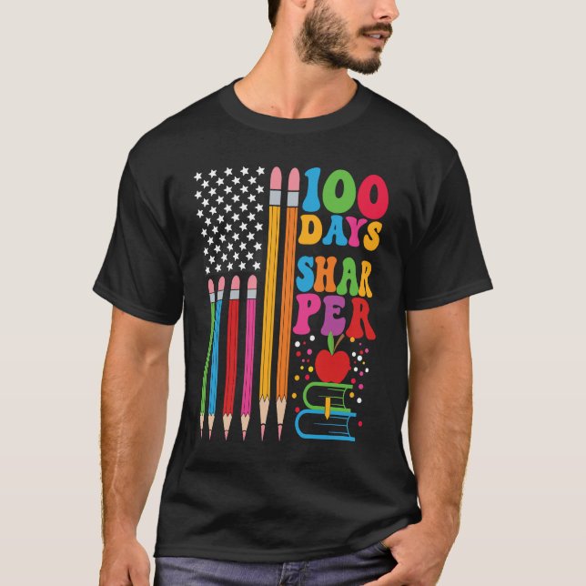 100 Days Sharper Flag Teacher Happy 100th Day Of S T-Shirt (Front)
