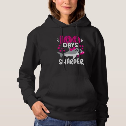 100 Days Sharper Shark Teachers Happy 100th Day Of Hoodie