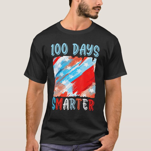 100 Days Smarter American US Flag Happy 100th Day  T-Shirt (Front)