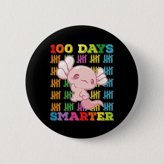 100 Days Smarter Axolotl 100th Day Of School Button (Front)