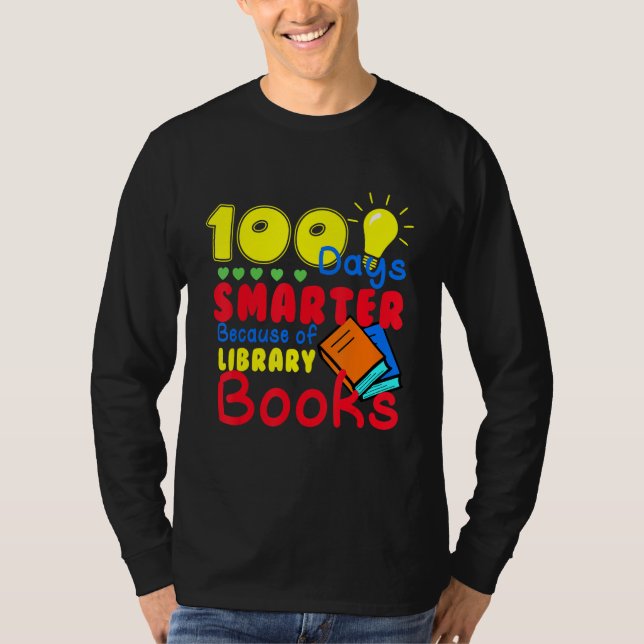 100 Days Smarter Because of Library Books Kids Tea T-Shirt (Front)