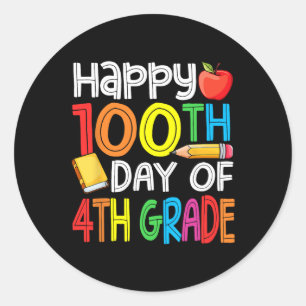 100 Days Smarter Fourth Grade 100th Day Of School Classic Round Sticker