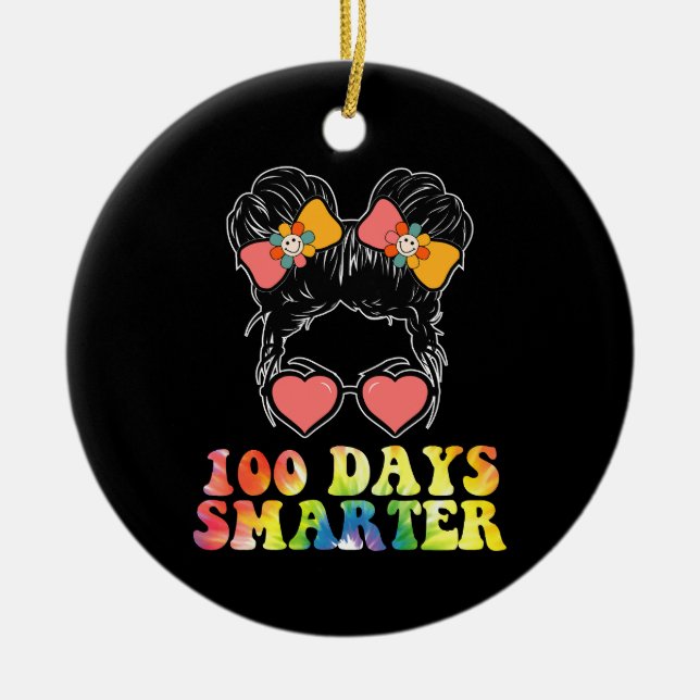 100 Days Smarter Girls Messy Bun School Tie Dye Ceramic Ornament (Front)