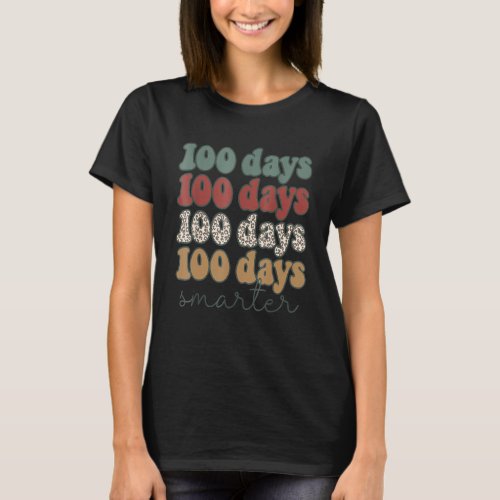 100 Days Smarter Happy 100 Days Of School Groovy R T_Shirt