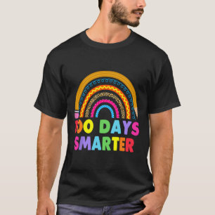 100 Days Smarter Happy 100th Day Of School Rainbow T-Shirt