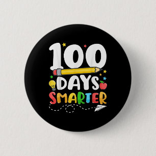 100 Days Smarter Happy 100th Day Of School Teacher Button