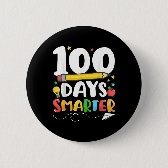100 Days Smarter Happy 100th Day Of School Teacher Button (Front)