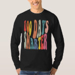 100 Days Smarter Happy 100th Day Of School Teacher T-Shirt