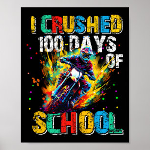 100 Days Smarter Kids I Crushed 100 Days Of School Poster