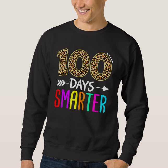 100 Days Smarter Kindergarten Child 100th Day Of S Sweatshirt (Front)