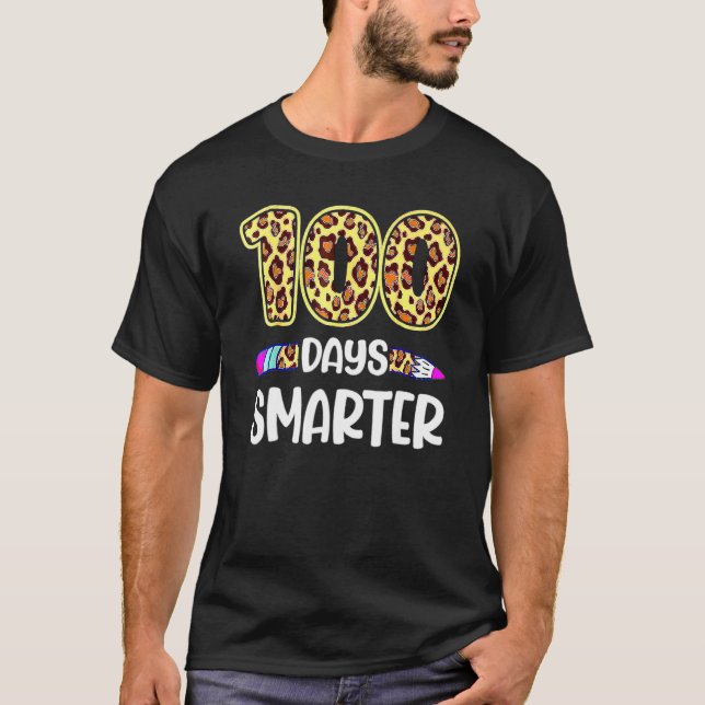 100 Days Smarter Leopard 100th Day Of School Stude T-Shirt (Front)
