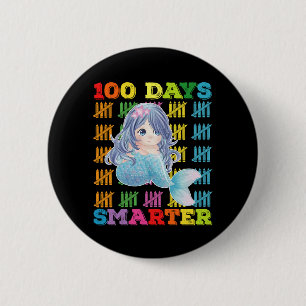100 Days Smarter Mermaid 100th Day Of School Button