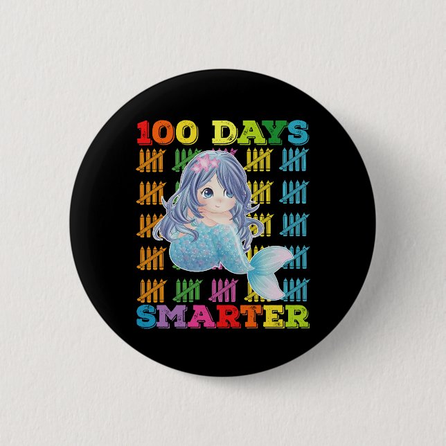 100 Days Smarter Mermaid 100th Day Of School Button (Front)