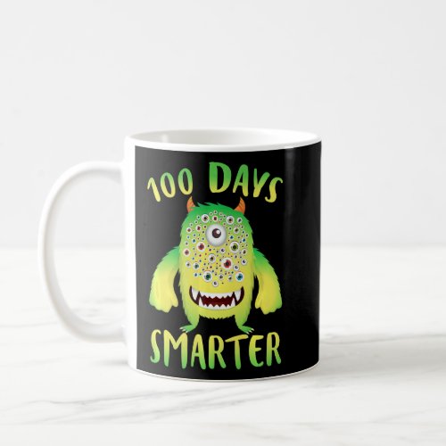 100 Days Smarter Monster Happy 100th Day Of School Coffee Mug