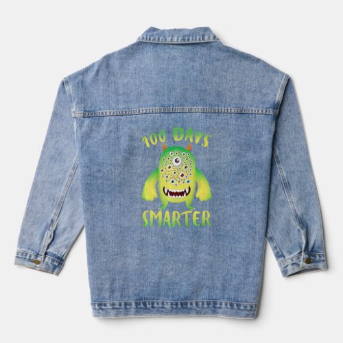 100 Days Smarter Monster Happy 100th Day Of School Denim Jacket