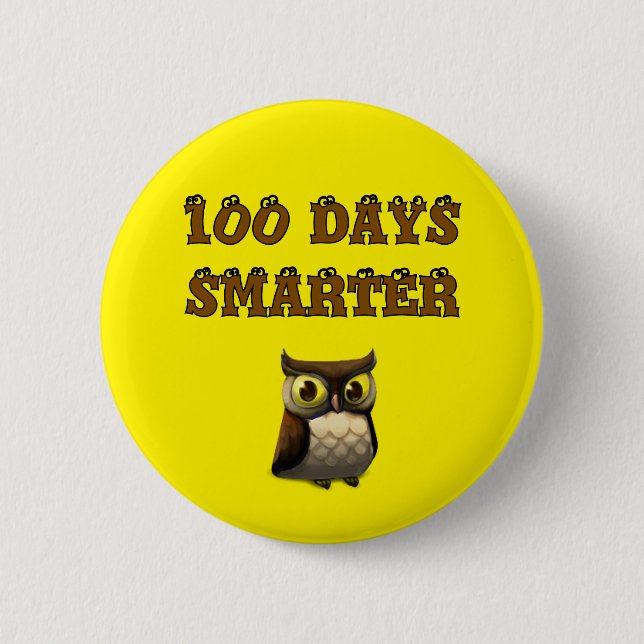 100 Days Smarter Owl – 100th Day of School Button (Front)