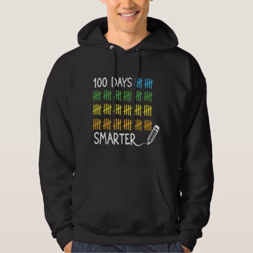 100 Days Smarter Pencil Tally Marks 100 Days of Sc Hoodie