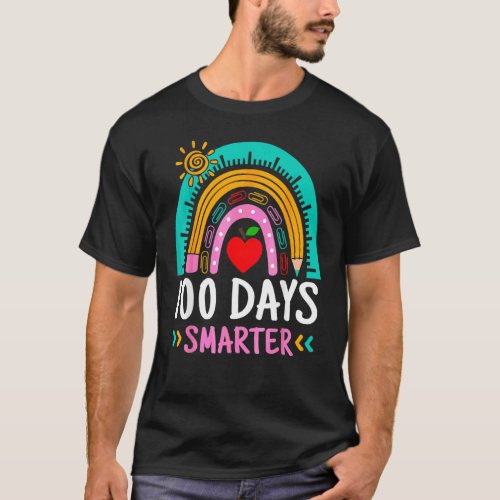 100 Days Smarter Rainbow  100th Day Of School Teac T-Shirt