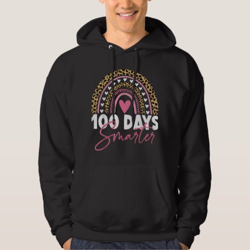 100 Days Smarter Rainbow 100th Day Of School Teach Hoodie