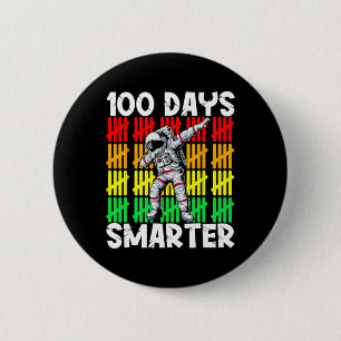 100 Days Smarter Space Astronaut 100th Day School Button