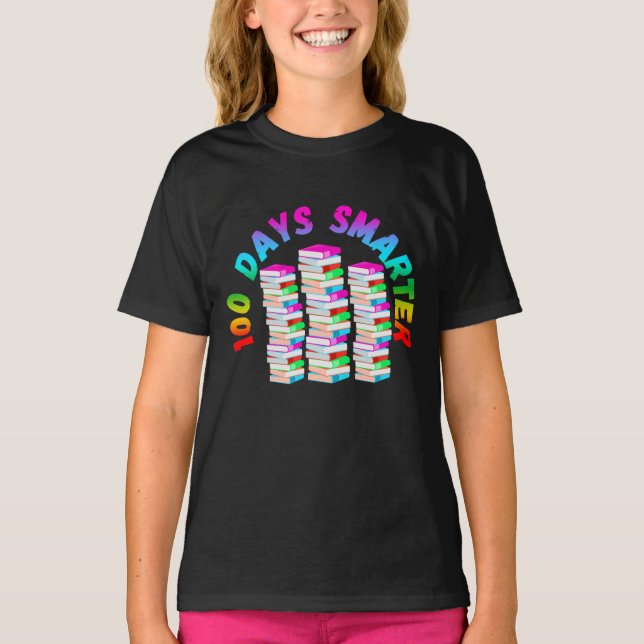 100 DAYS SMARTER T-Shirt (Front)