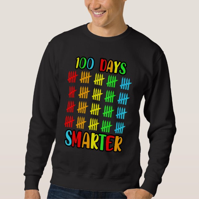 100 Days Smarter Teacher Educator School Class Tea Sweatshirt (Front)