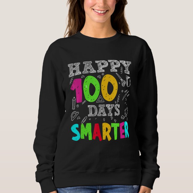 100 Days Smarter Teachers Costume 100 Days Student Sweatshirt (Front)