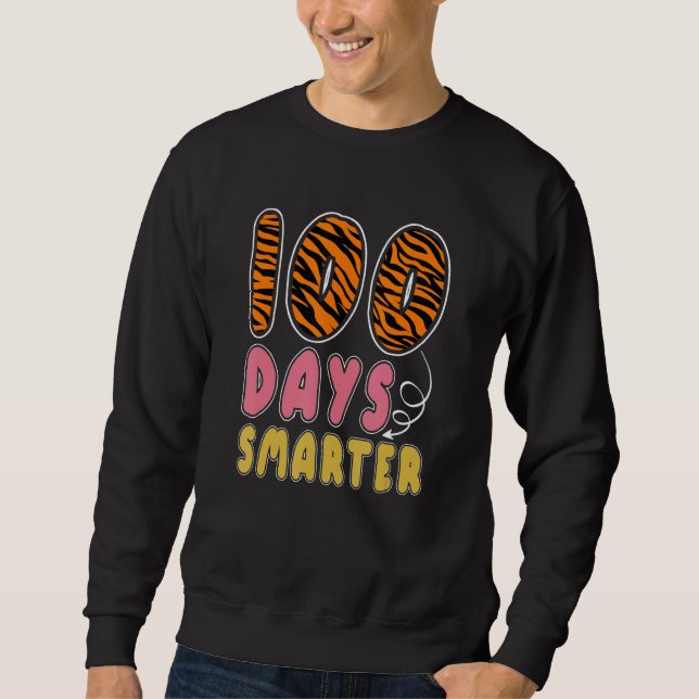 100 Days Smarter Tiger Print 100th Day Of School T Sweatshirt (Front)